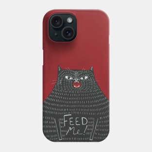 Feed Me Cat Phone Case