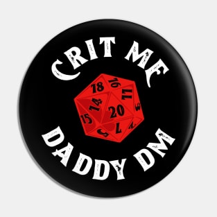 Crit Me Dungeons and Dragons red Pin