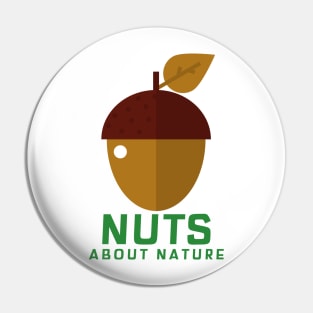 Nuts About Nature Pin