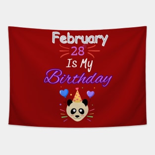 February 28 st is my birthday Tapestry