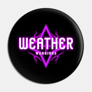 Weather Warriors Pin