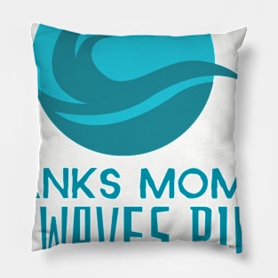 mother day surf and bodysurf shirts Pillow