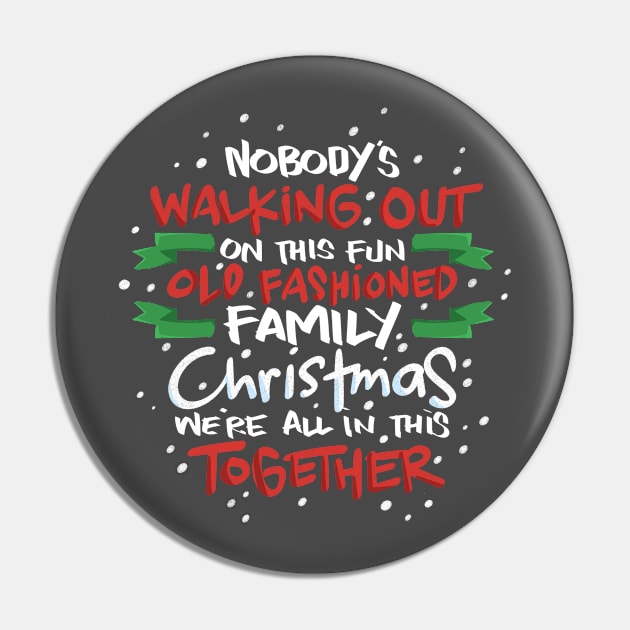 Family Christmas Pin by TheBestHumorApparel