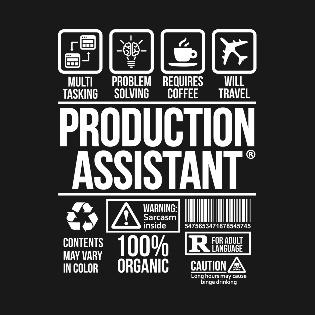 Production assistant T-shirt | Job Profession | #DW T-Shirt T-Shirt T-Shirt by DynamiteWear