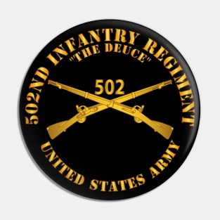 502nd Infantry Regt - The Deuce - Infantry Br Pin