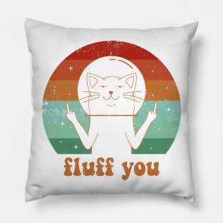 Fluff You - Space Cat Pillow