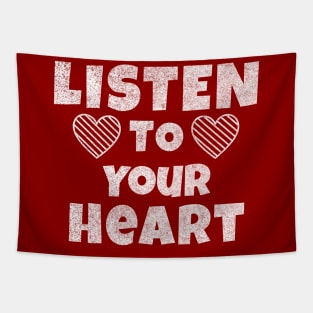 Listen to your Heart Tapestry