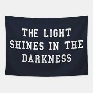 The Light Shines in the Darkness Tapestry