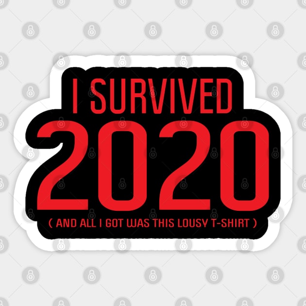 I survived 2020 (red logo) 2020 Sticker TeePublic