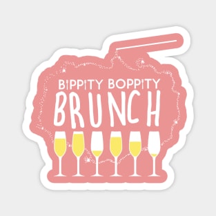 #BippityBoppityBrunch Magnet