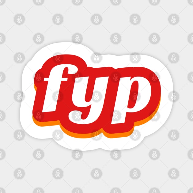 FYP Tik Tok Magnet by faiiryliite