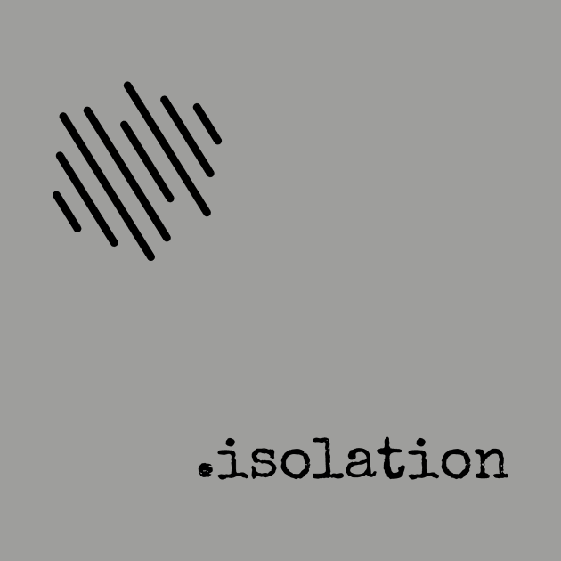 Isolation by DePsychologist