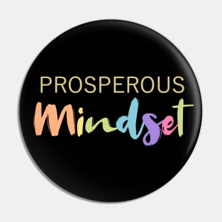 Prosperous Mindset Apparel, Self growth Pin