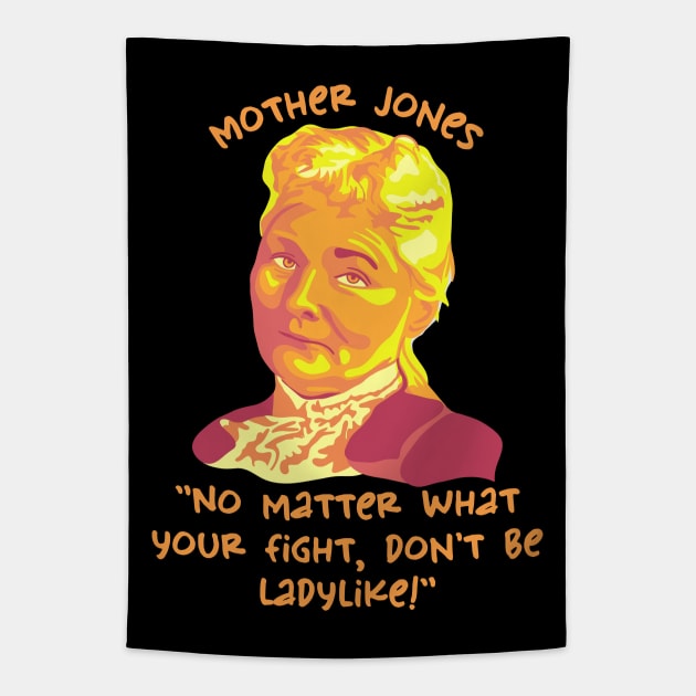 Mother Jones Portrait and Quote Tapestry by Slightly Unhinged