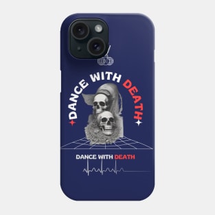 dance with death Phone Case