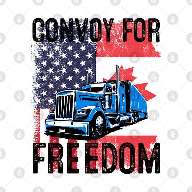 American Flag Canada Flag Convoy For Freedom 2022 Trucker Driver by nvqdesigns