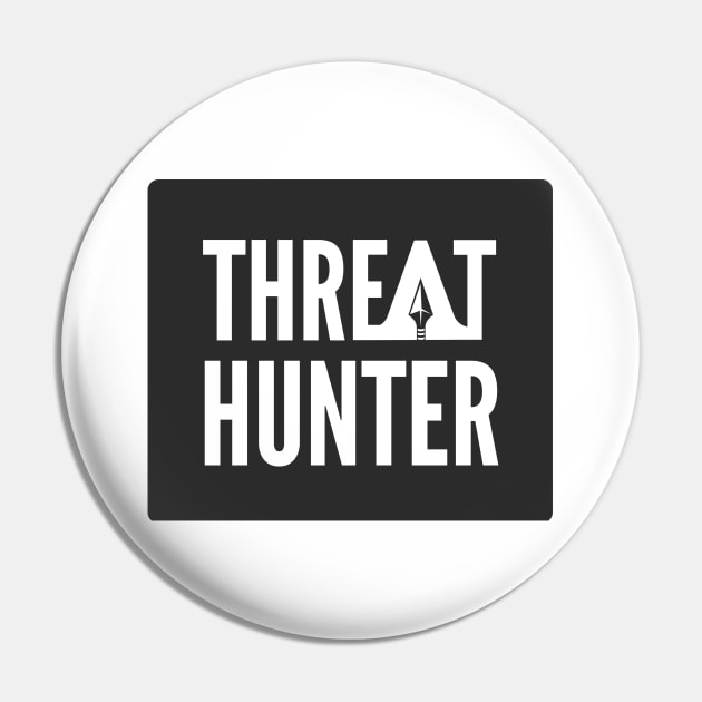 Cybersecurity Threat Hunter Black Background Pin by FSEstyle