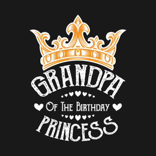 Grandpa Of The Birthday Princess T-Shirt