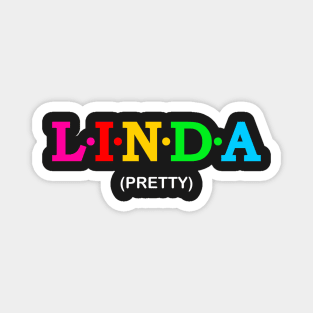 Linda - Pretty. Magnet