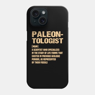 Paleontologist Definition Fathers Day Gift Funny Retro Vintage Phone Case