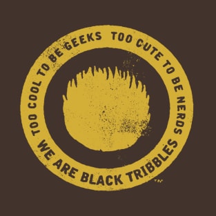 BLACK TRIBBLES gold T-Shirt