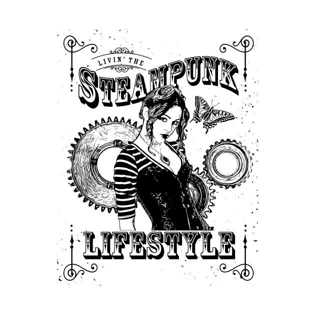 Livin the Steampunk Life by TAS Illustrations and More