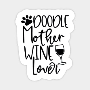 Doodle Mom Wine T Shirt Women Dog Golden Doodle Graphic Magnet