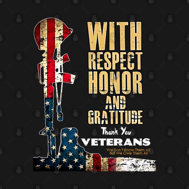 Veteran We Don't Know Them All But We Owe Them All by aeroloversclothing