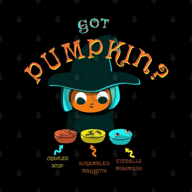 Got Pumpkin? by Luli and Liza