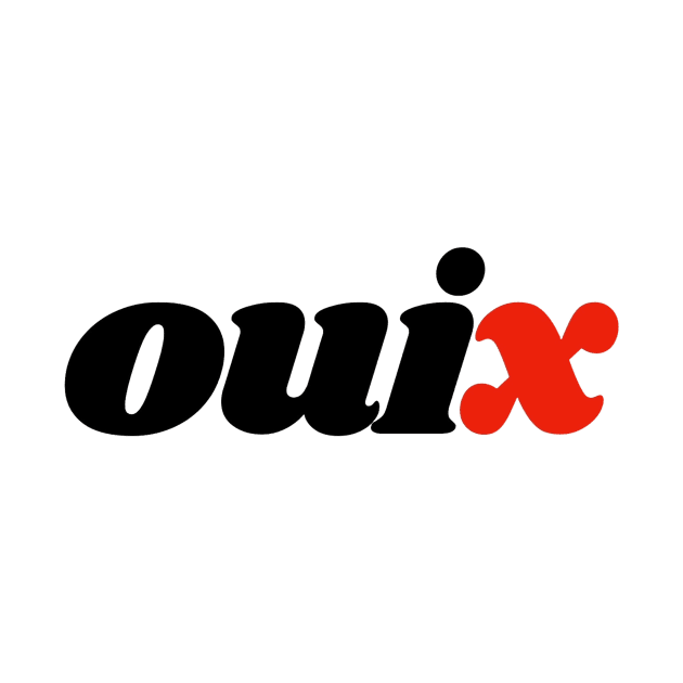 OUI X by RelishLondon