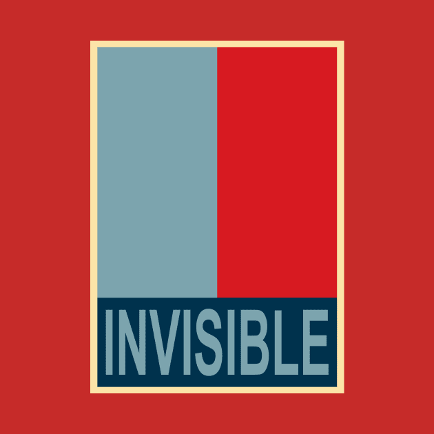 Invisible Man for President by Ed's Craftworks