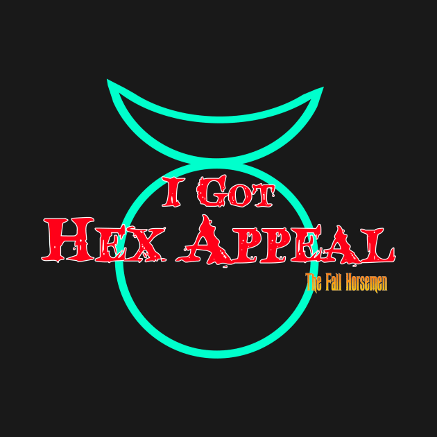 I Got Hex Appeal (horned god version) by The Fall Horsemen