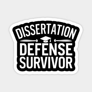 dissertation defence Survivor Magnet