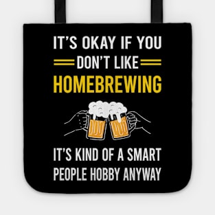 Smart People Hobby Homebrewing Homebrew Homebrewer Beer Home Brew Brewing Brewer Tote