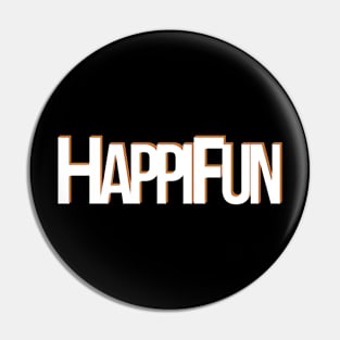 Happy Fun retro Pin