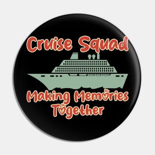 cruise-squad Pin