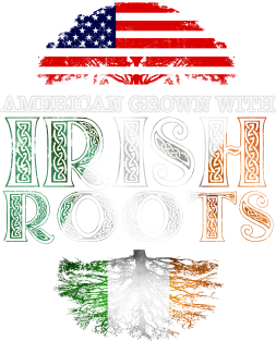 Vintage Proud American Grown With Irish Roots - Gift for St Patricks Day From Irish Magnet