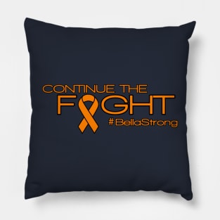 Continue the Fight Pillow