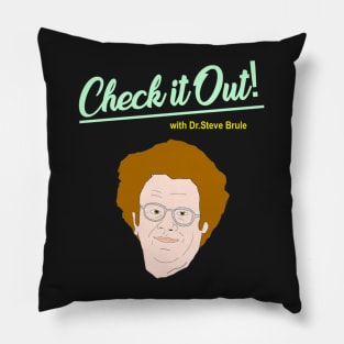 Dr. Steve Brule Pillow