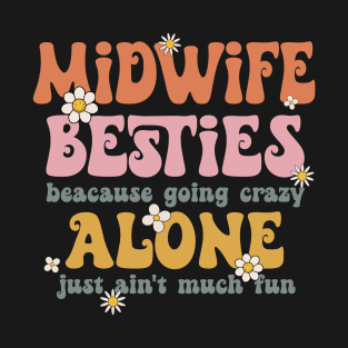 Funny Midwife Besties Retro Midwife Squad T-Shirt