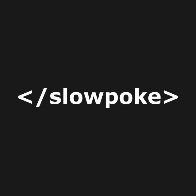 SLOWPOKE by encip