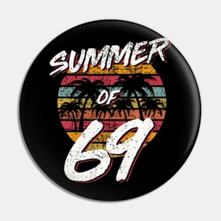 50th Birthday T  Summer of 69  Mom Daddy Pin