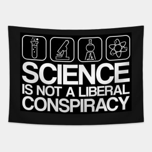 Science is Not A Liberal Conspiracy Tapestry