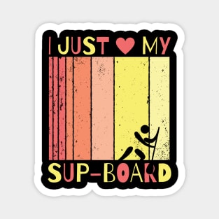 Stand Up Paddling, I Love My Sup Board, Sup Paddling Magnet