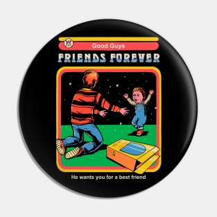 Good Guys Friends Forever Pin