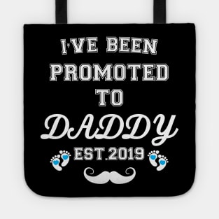 I have been promoted to Daddy Tote