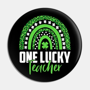 Teacher St Patricks Day Rainbow One Lucky Teacher Pin