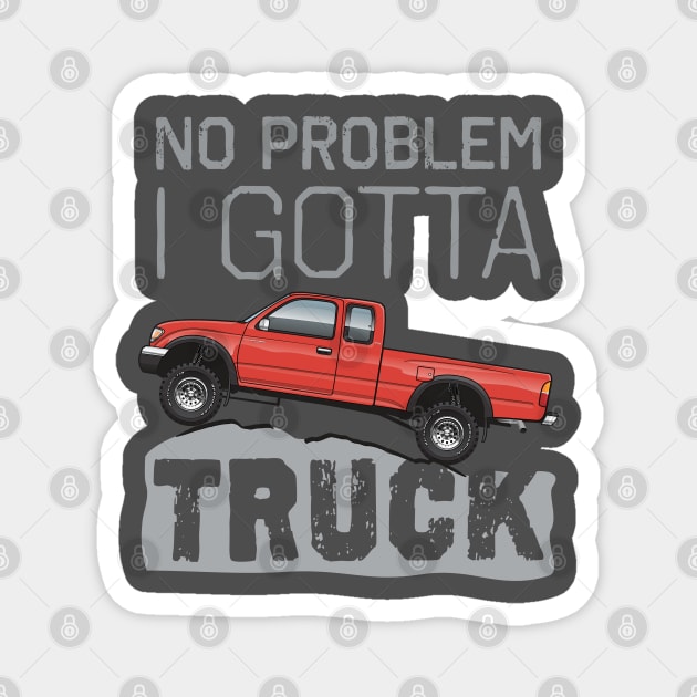 No problem Magnet by JRCustoms44