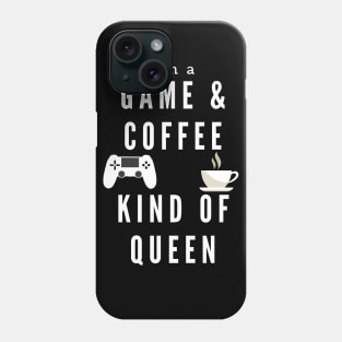 Game and Coffee Queen gamer gaming Phone Case