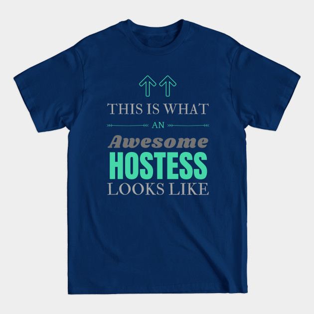 Discover Hostess - Hostess - T-Shirt